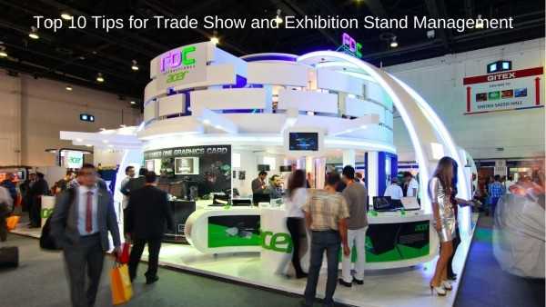 Trade Show and Exhibition Stand Management in Dubai Top 10 Tips