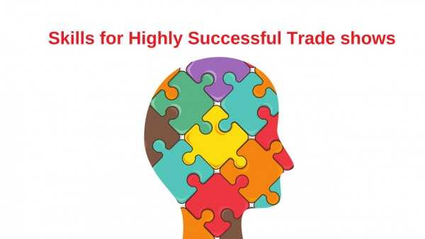 15 Skills for Highly Successful Trade shows in Dubai
